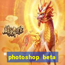 photoshop beta crackeado 2024